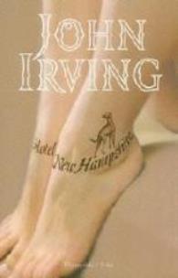 Okładka książki Hotel New Hampshire - John Irving w.2010