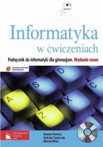 Okładka książki Informatyka GIM 1-3 W ćwiczeniach w.2009 PWN