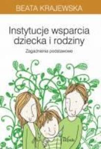 Okładka książki Instytucje wsparcia dziecka i rodziny