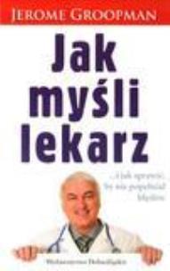 Okładka książki Jak myśli lekarz