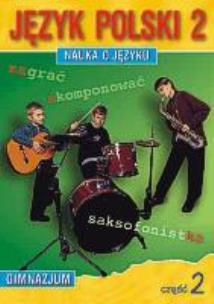 Okładka książki Język Polski GIM Nauka O Języku 2/2 ćw. GWO