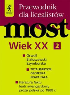 Okładka książki J.Polski - Most Wiek XX cz.2 Przew. Ucznia STENTOR