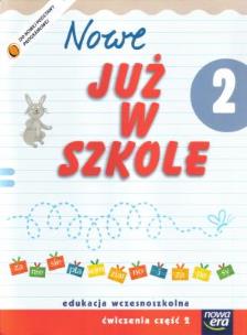 Okładka książki Już W Szkole Nowe 2 Ćwiczenia cz.2 NE
