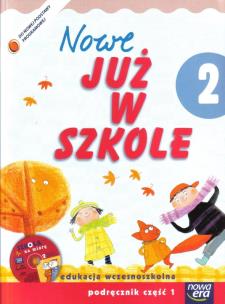 Okładka książki Już W Szkole Nowe 2 Podr Sem.1 NE