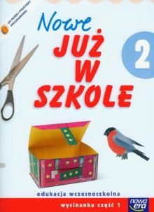 Okładka książki Już W Szkole Nowe 2 Wycinanka cz.1 NE