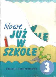Okładka książki Już W Szkole Nowe 3 BOX wyd.2011 NE