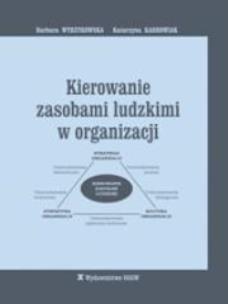 Okładka książki Kierowanie zasobami ludzkimi w organizacji SGGW