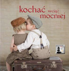 Okładka książki Kochać wciąż mocniej