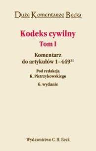 Okładka książki Kodeks cywilny. Komentarz. T1 wyd.VI