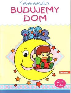 Okładka książki Kolorowanka. Budujemy dom