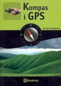 Okładka książki Kompas i GPS dla początkujących.