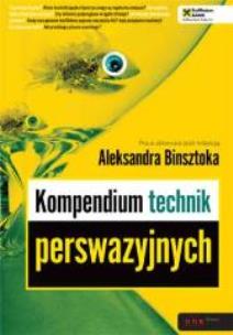 Okładka książki Kompendium technik perswazyjnych