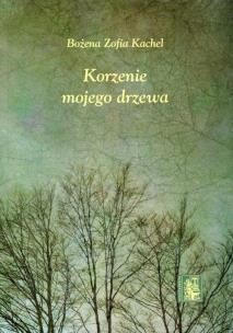 Okładka książki Korzenie mojego drzewa
