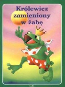 Okładka książki Królewicz zamieniony w żabę  SARA