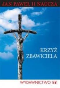 Okładka książki Krzyż zbawiciela - Jan Paweł II
