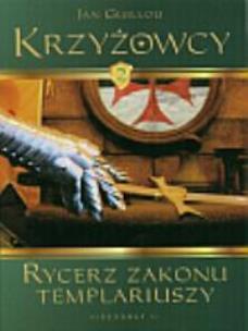 Okładka książki Krzyżowcy. Tom 2. Rycerz Zakonu Templariuszy