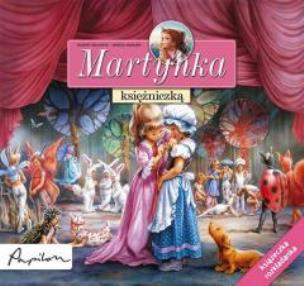 Okładka książki Książeczka - rozkładanka. Martynka księżniczką