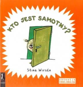 Okładka książki Kto jest samotny? - Stina Wirsen