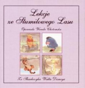 Okładka książki Kubuś Puchatek - Lekcje ze stumilowego lasu