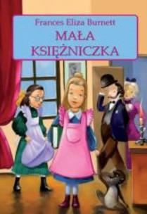Okładka książki Mała księżniczka - F. E. Burnett