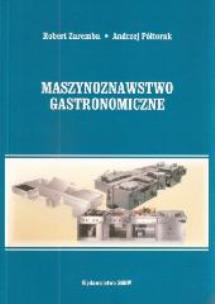 Okładka książki Maszynoznawstwo gastronomiczne SGGW