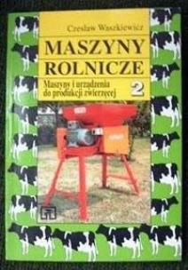 Okładka książki Maszyny rolnicze cz. 2  Waszkiewicz  WSiP