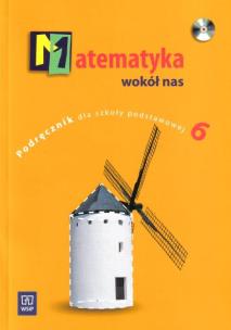 Okładka książki Matematyka SP wokół nas 6 podr CD Gratis 2010 WSIP