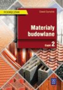Okładka książki Materiały budowlane cz.2 ZSZ  Szymański  WSiP