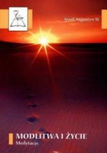 Okładka książki Modlitwa i życie. Medytacje