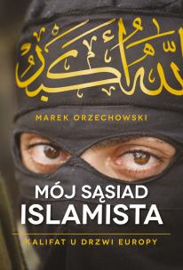 Okładka książki Mój sąsiad islamista