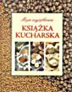 Okładka książki Moja wyjątkowa książka kucharska brązowa