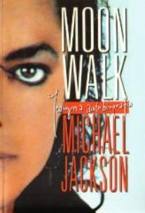 Okładka książki Moon Walk. Jedyna autobiografia M. Jackson