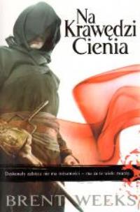 Okładka książki Na krawędzi cienia - Brent Weeks MAG