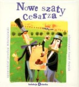 Okładka książki Nowe szaty cesarza. Kolekcja dziecka 17 + CD