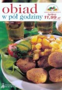 Okładka książki Obiad w pół godziny  wyd. 2011