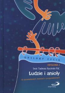 Okładka książki Odsłona I - Ludzie i Anioły