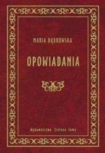 Okładka książki Opowiadania - Dąbrowska