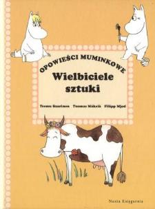 Okładka książki Opowieści Muminkowe - Wielbiciele sztuki