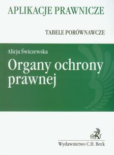 Okładka książki Organy ochrony prawnej. Tabele porównawcze