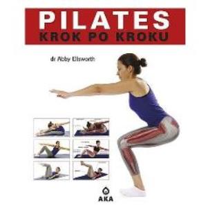 Okładka książki Pilates. Krok po kroku AKA