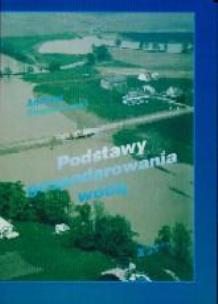 Okładka książki Podstawy gospodarowania wodą SGGW