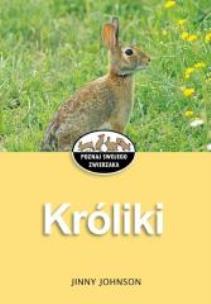 Okładka książki Poznaj .... - Króliki