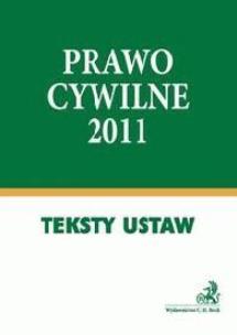 Okładka książki Prawo cywilne 2011. Teksty Ustaw