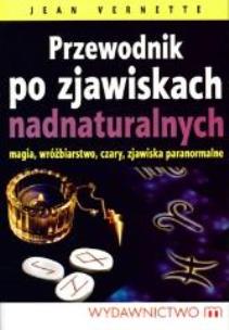 Okładka książki Przewodnik po zjawiskach nadnaturalnych