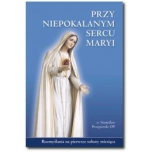 Okładka książki Przy Niepokalanym Sercu Maryi