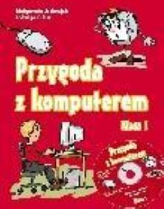 Okładka książki Przygoda z komputerem 1 podr (+CD) VIDEOGRAF 2009