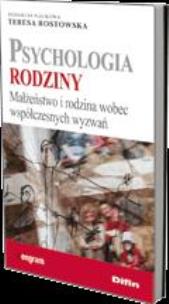 Okładka książki Psychologia rodziny. Małżeństwo i rodzina wobec...