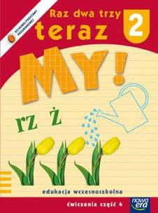 Okładka książki Raz dwa trzy Teraz My 2 ćwiczenia cz.4 NE