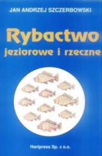 Okładka książki Rybactwo jeziorowe i rzeczne HORTPRESS
