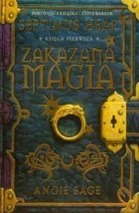 Okładka książki Septimus Heap. Księga 1. Zakazana magia w.2011